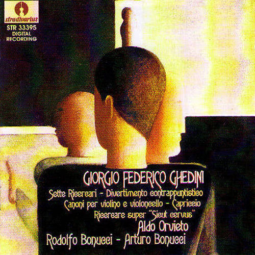 GHEDINI, G.F.: 7 Ricercari / Divertimento contrappuntistico / Capriccio / Canoni (Opere Contrappuntistiche) (R. Bonucci, A. Bonucci, Orvieto)