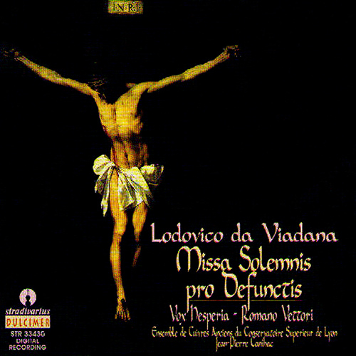 VIADANA, L.: Missa pro defunctis (Vox Hesperia, Ensemble de Cuivre de Lyon, Vettori)