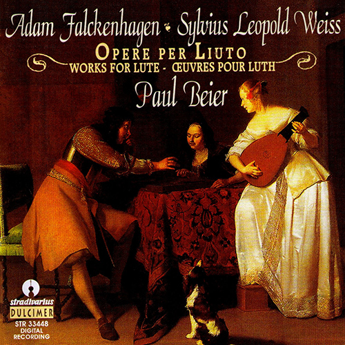 FALCKENHAGEN, A.: Preludio nel quale sono contenuti tutti i Tuoni Musicali / WEISS, S.L.: Prelude / Lute Partita (Oeuvres pour luth) (Beier)
