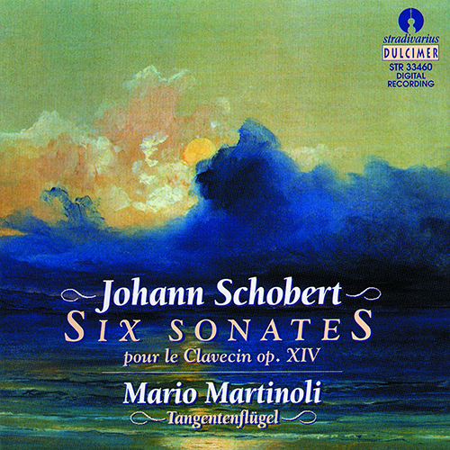 SCHOBERT, J.: 6 Keyboard Sonatas, Op. 14 (Martinoli)