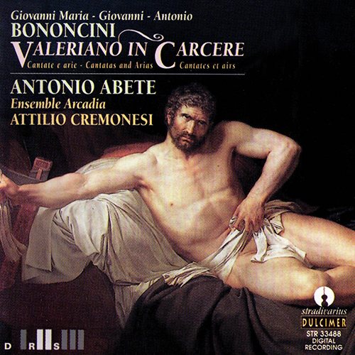 BONONCINI, G.: Vocal Music (Valeriano in Carcere) (Abete)