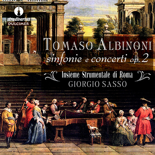 ALBINONI, T.G.: Sinfonias, Op. 2 / Concertos, Op. 2 (Insieme Strumentale di Roma, Sasso)