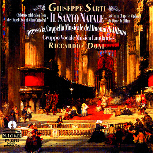 SARTI, G.: Gloria in piva / Ecce Nunc / Te Deum (Gruppo Vocale Musica Laudantes, Doni)