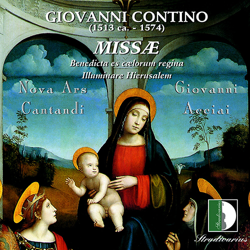 CONTINO, G.: Benedicta es celorum regina / Illuminare Hierusalem (Missæ) (Nova Ars Cantandi, Acciai)