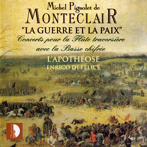 MONTECLAIR, M.P. de: Flute Concertos Nos. 1-6 (L'Apothéose, Di Felice)