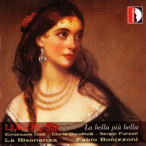 ROSSI, L.: Vocal Music (La Bella più bella) (Banditelli, Foresti, Galli)