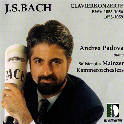 BACH, J.S.: Keyboard Concertos, BWV 1053, 1056, 1058 (Padova, Mainz Chamber Orchestra)