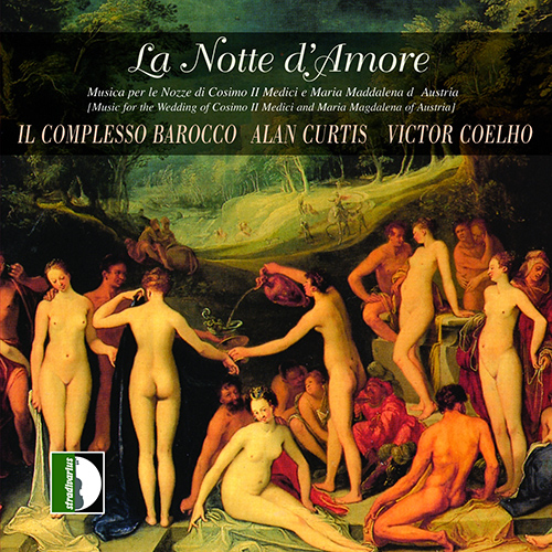 Chamber Music - ALLEGRI, L. / BARDI, G. de / CACCINI, G. / PERI, J. / SWEELINCK, J.P. (La Notte d'Amore) (Il Complesso Barocco)