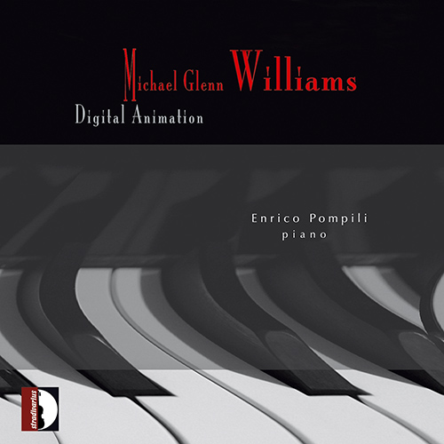 WILLIAMS, M.G.: Abstract Pieces / Piano Suite / Moments / Tone Poems (Digital Animation) (Pompili)