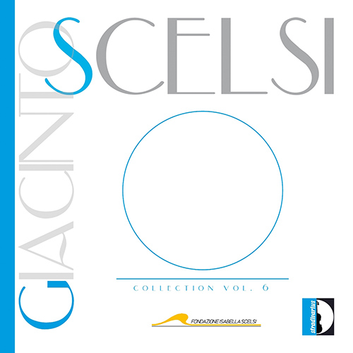 SCELSI, G.: Collection, Vol. 6 (Fabbriciani, Faralli)