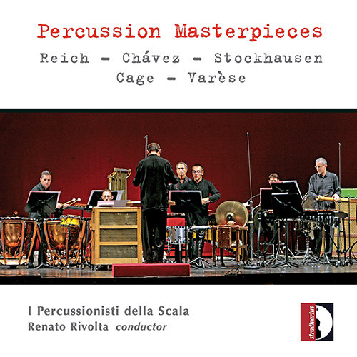 Percussion Music - REICH, S. / CHÁVEZ, C. / STOCKHAUSEN, K. / CAGE, J. / VARÈSE, E. (Percussion Masterpieces) (I Percussionisti della Scala, Rivolta)