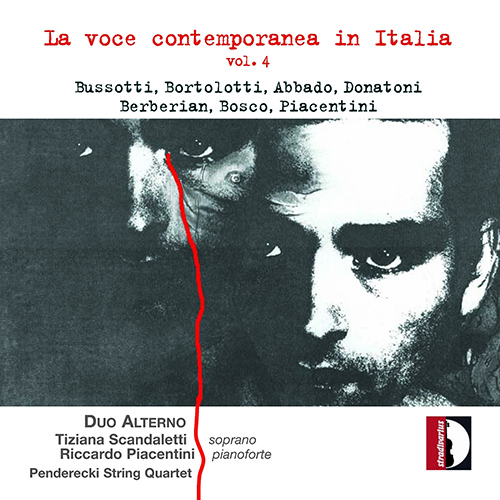 Vocal Music - PIACENTINI, R. / DONATONI, F. / ABBADO, M. / BORTOLOTTI, M. (La voce contemporanea in Italia, Vol. 4) (Duo Alterno)