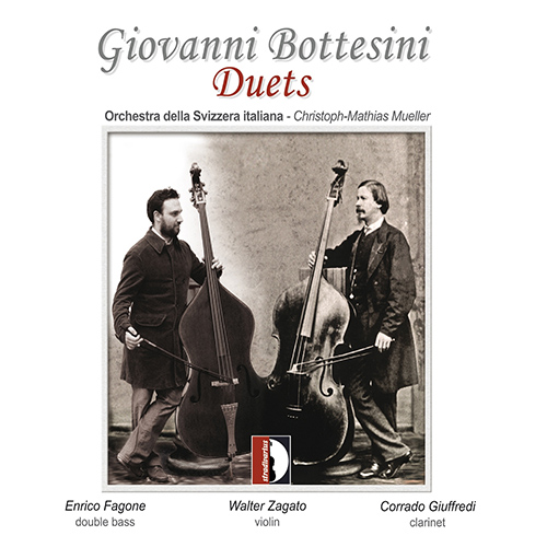 BOTTESINI, G.: Duets (Fagone, Zagato, Giuffredi, Orchestra della Svizzera Italiana, Mueller)