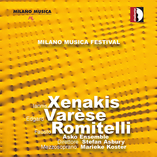 Chamber Music - XENAKIS, I. / VARÈSE, E. / ROMITELLI, F. (Milano Musica Festival) (Koster, Asko Ensemble, Asbury)