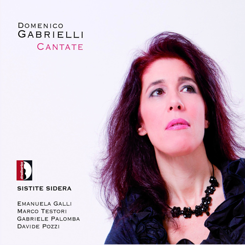 GABRIELLI, D.: Cantatas (Galli, Palomba, Pozzi)