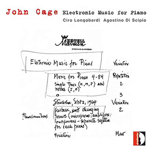 CAGE, J.: Electronic Music for Piano (Longobardi, Di Scipio)