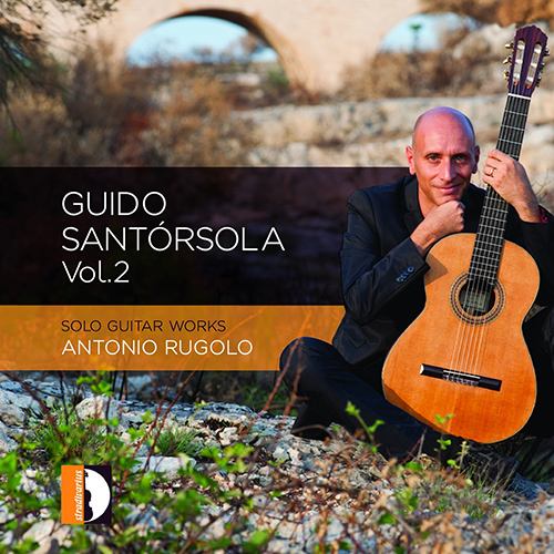 SANTÓRSOLA, G.: Guitar Music, Vol. 2 (Rugolo)
