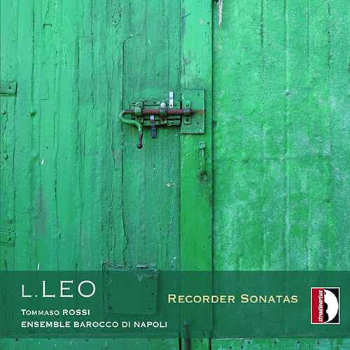 LEO, L.: Recorder Sonatas Nos. 1-7 (Rossi, Ensemble Barocco di Napoli)