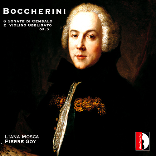 BOCCHERINI, L.: 6 Sonatas, Op. 5 (L. Mosca, P. Goy)