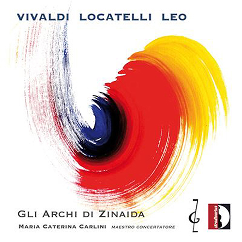 LOCATELLI, P.A.: Violin Concerto / VIVALDI, A.: Concerto for 2 Cellos, RV 531 / LEO, L.: Concerto for 4 Violins (Gli Archi di Zinaida, Carlini)