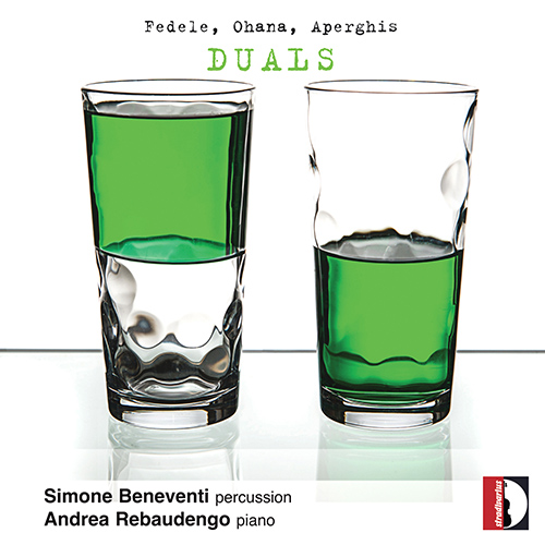 Piano and Percussion Recital: Rebaudengo, Andrea / Beneventi, Simone - FEDELE, I. / OHANA, M. / APERGHIS, G. (Duals)
