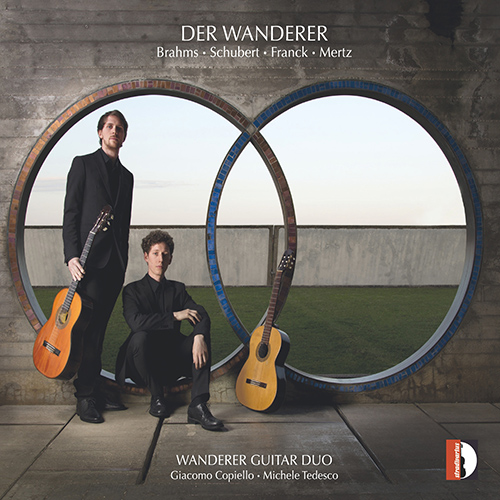 Guitar Duo Recital: Wanderer Guitar Duo - BRAHMS, J. / SCHUBERT, F. / FRANCK, C. / MERTZ, J.K. (Der Wanderer)