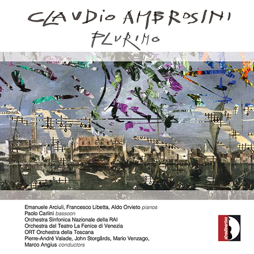 AMBROSINI, C.: Plurimo / Tocar / Morte di Caravaggio (Arciuli, Libetta, Orvietto, Carlini, RAI Symphony, Valade, Storgårds, Venzago, Angius)