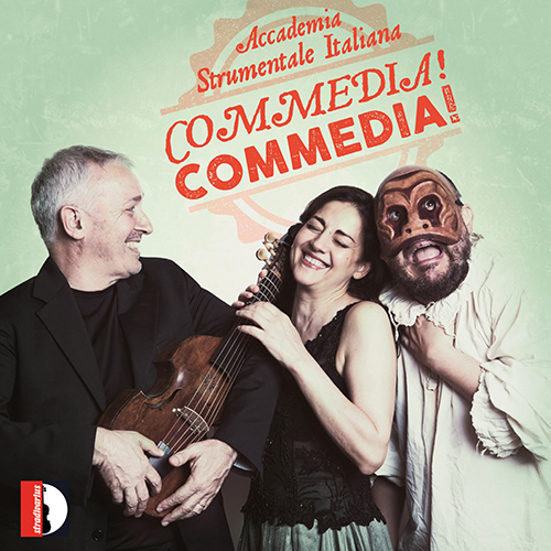 Vocal and Chamber Music - ZANETTI, G. / WILLAERT, A. / JANEQUIN, C. / MONTI, D. / FERRARI, B. (Commedia! Commedia!) (Accademia Strumentale Italiana)