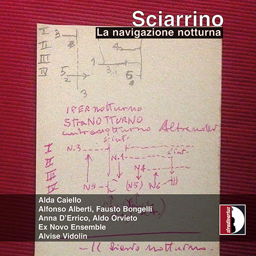 SCIARRINO, S.: Navigazione notturna (La) / 2 arie marine / Il giardino di Sara / Altre notti (Caiello, A. Alberti, Bongelli, D'Errico, Orvieto)
