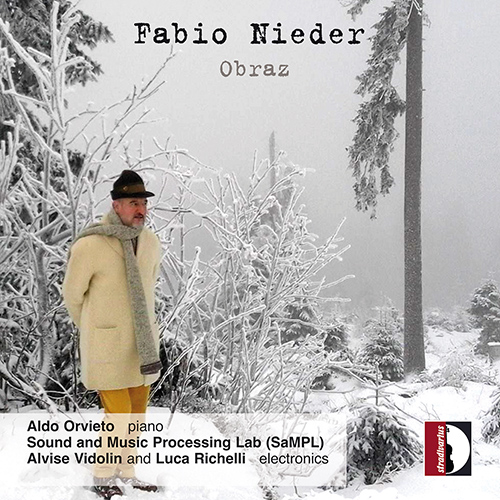 NIEDER, F.: Piano Music / 2 Spiegel / Thümmels Vergissmein-Lied (Obraz) (Orvieto, Richelli, Vidolin, Sound and Music Processing Lab)