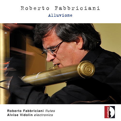 FABBRICIANI, R.: Flute Music - Alluvione / Fantasioso sognante / Abyss II / Dal profondo / Deflusso / Fantasy Falls (Fabbriciani, Vidolin)