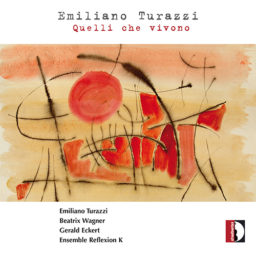 TURAZZI, E.: Quelli che vivono / Composition for Flute and Cello / Composition for Flute and Tenor Recorder (Turazzi, B. Wagner, Ensemble Reflexion K)