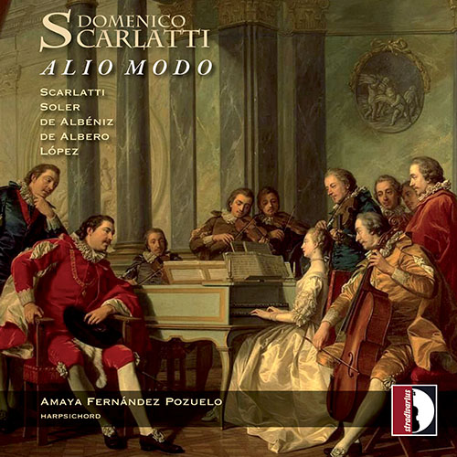 Harpsichord Recital: Pozuelo, Amaya Fernández - SCARLATTI, D. / SOLER, A. / ALBÉNIZ, M. / ALBERO, S. de / LÓPEZ, F.M. (Alio Modo)