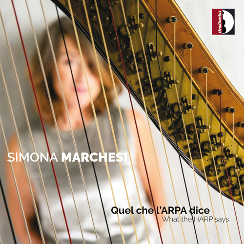Harp Recital: Marchesi, Simona - GODEFROID, F. / FAURÉ, G. / HINDEMITH, P. / PARADIES, P.D. (Quel che l'Arpa dice - What the Harp Says)