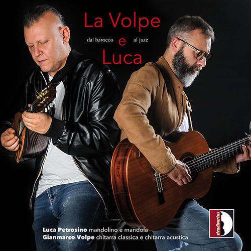 Mandolin and Guitar Recital: La Volpe e Luca - CALACE, R. / GARNER, E. / GERVASIO, G.B. / JOPLIN, S. / LECCE, F. / METHENY, P. (dal barocco al jazz)