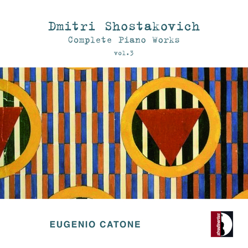 SHOSTAKOVICH, D.: Piano Works (Complete), Vol. 3 (Catone)
