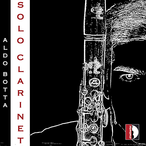 Clarinet Recital: Botta, Aldo - JACOB, G. / ROTA, N. / GABUCCI, A. / GENZMER, H. / MILUCCIO, G. / GRGIN, A. / MANGANI, M. (Solo Clarinet)