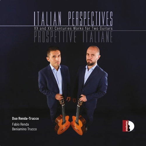 Guitar Duo Recital: Duo Renda-Trucco - COMPANY, A. / CORGHI, A. / DONATONI, F. / MARGOLA, F. (Italian Perspectives)