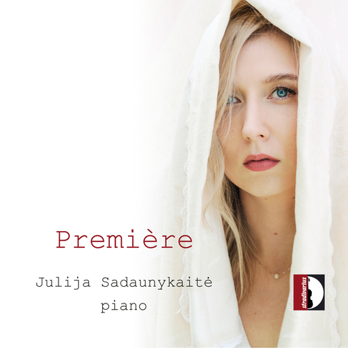 Piano Recital: Sadaunykaitė, Julija - RAVEL, M. / MESSIAEN, O. / SCHUMANN, R. / VINE, C. (Première)