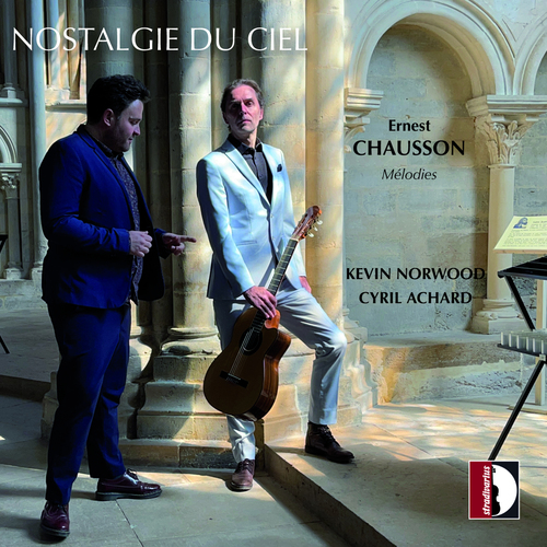 CHAUSSON, E.: Mélodies (arr. for vocals and guitar) (Nostalgie Du Ciel) (Norwood, Achard)