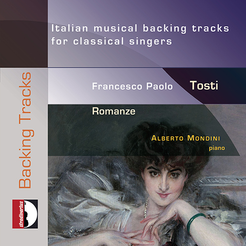 TOSTI, P.: Art Songs (Romanze - Italian Musical Backing Tracks) (Mondini)