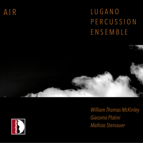 Percussion Music (20th-21st Centuries) - MCKINLEY, W.T. / PLATINI, G. / STEINAUER, M. (Air) (Lugano Percussion Ensemble)