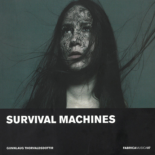 THORVALDSDOTTIR, G.: Survival Machines