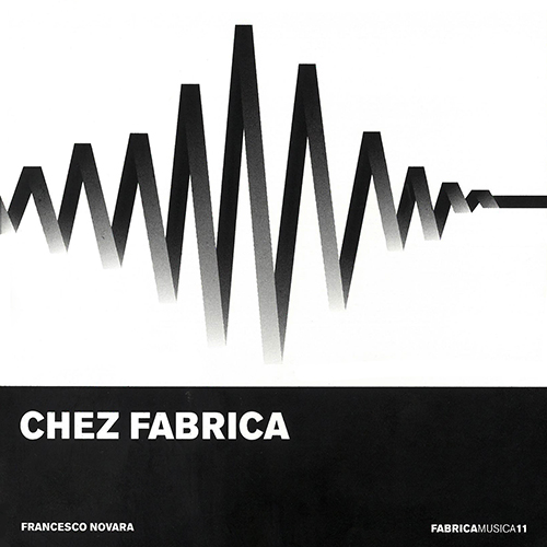NOVARA, F.: Chez Fabrica (Novara)