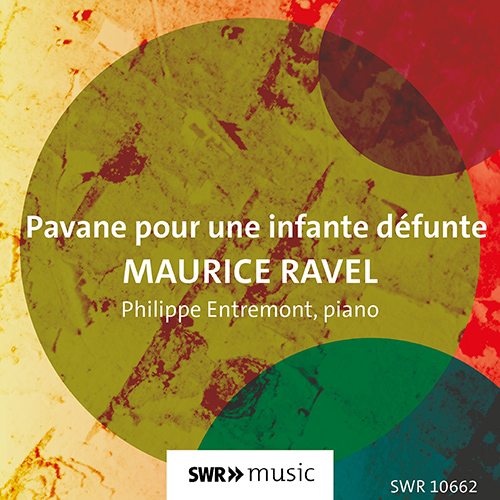 RAVEL, M.: Pavane pour une infante défunte (Entremont)