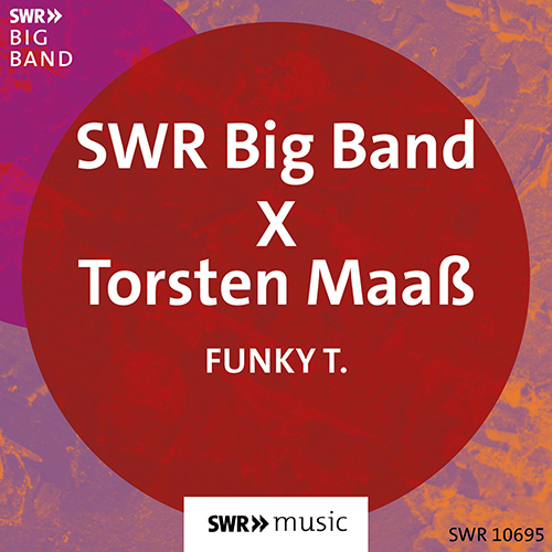 MAAß, Torsten / SWR BIG BAND: Funky T.