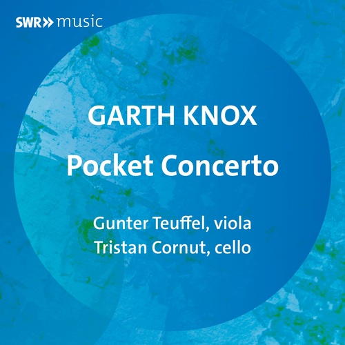 KNOX, G.: Pocket Concerto (Teuffel, Cornut)
