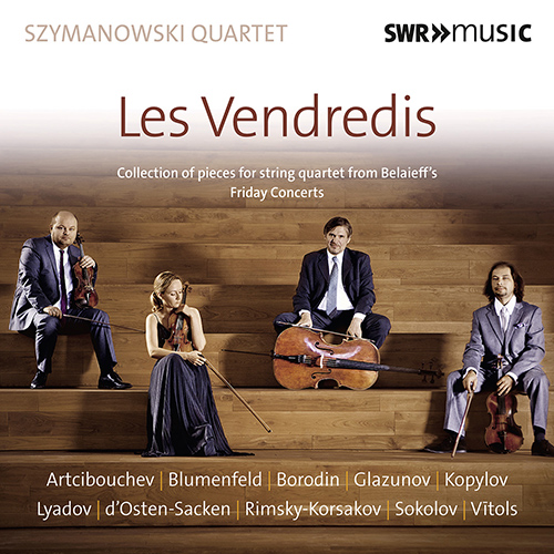 VENDREDIS (LES) - Collection of Pieces for String Quartet from Belaieff's Friday Concerts (Szymanowski Quartet)