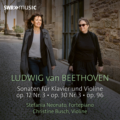 BEETHOVEN, L. van: Violin Sonatas Nos. 3, 8, 10 (C. Busch, Neonato)
