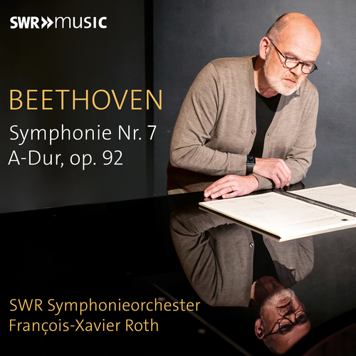 BEETHOVEN, L. van: Symphony No. 7 (South West German Radio Symphony, F.-X. Roth)